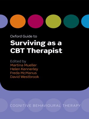 cover image of Oxford Guide to Surviving as a CBT Therapist